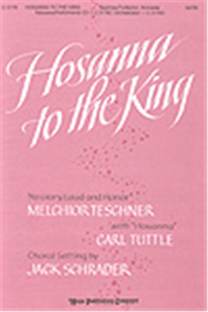 Hosanna to the King